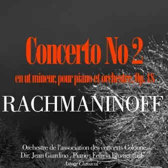 Rachmaninoff : Concerto No. 2 en ut mineur, pour piano et orchestre, Op. 18 by Orchestre De L'Association Des Concerts Colonne