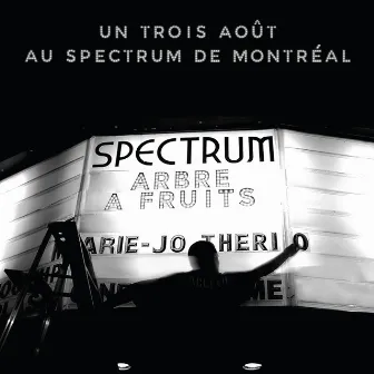 Un 3 août au Spectrum de Montréal by Marie-Jo Thério