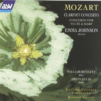 Mozart: Clarinet Concerto; Concerto for Flute and Harp by William Bennett