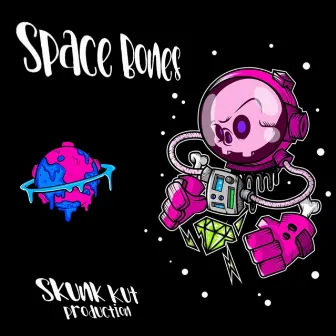 Space Bones by Skunk Kut