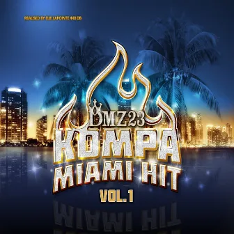 DMZ23 Kompa Miami Hit, Vol. 1 by Elie Lapointe