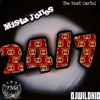 24/7 by Mista Jones