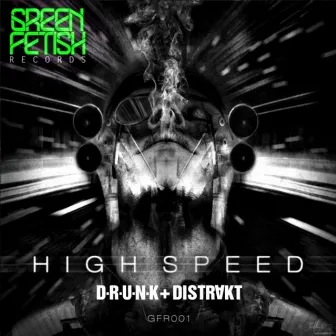 High Speed by Distrakt