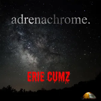 Erie Cumz by adrenachrome.