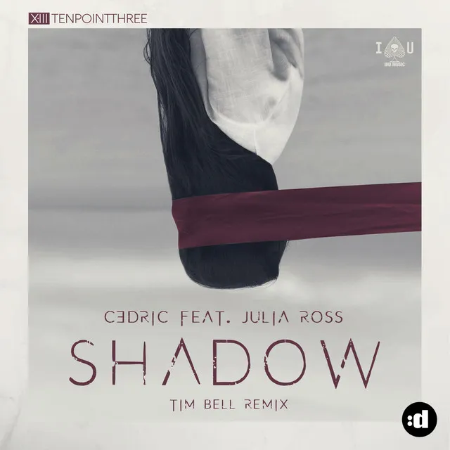 Shadow - Tim Bell Remix