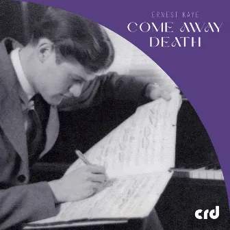 Come Away Death (arr. for orchestra by Simon Nathan) by Ernest Kaye