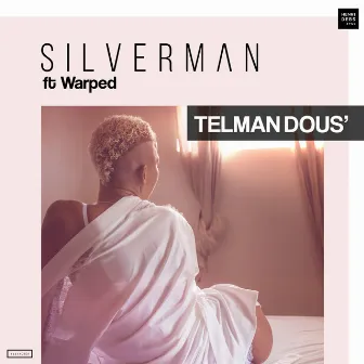 Telman dous' by Silverman