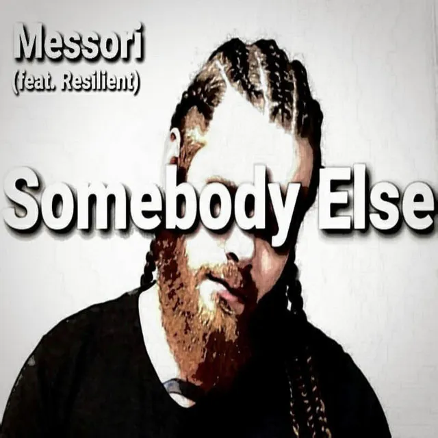 Somebody Else