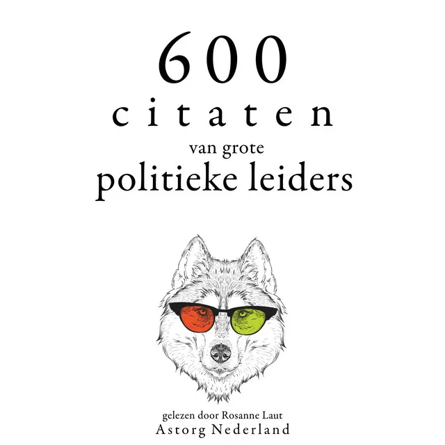 Chapter 2.3 - 600 citaten van grote politieke leiders