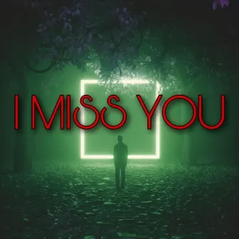 I Miss You (RECRAH Remix) by RECRAH