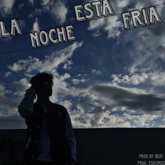 La Noche Está Fria by Angel Kaido