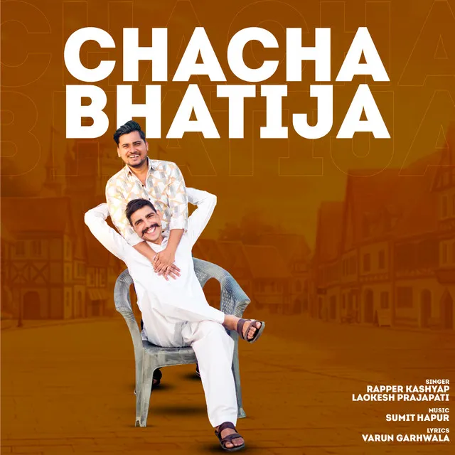 Chacha Bhatija