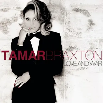 Love and War by Tamar Braxton