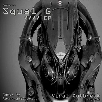 ???? EP by Squal G