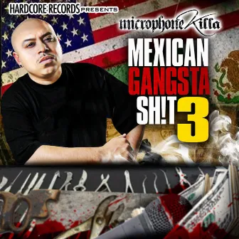 Mexican Gangsta Shit, Pt. 3 by Microphone Killa