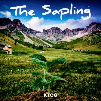 The Sapling by Ktcg