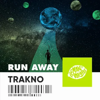 Run Away by Trakno