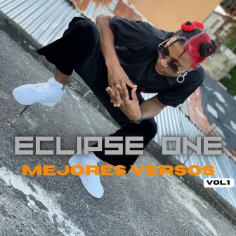 Mejores versos vol 1 by Eclipse One