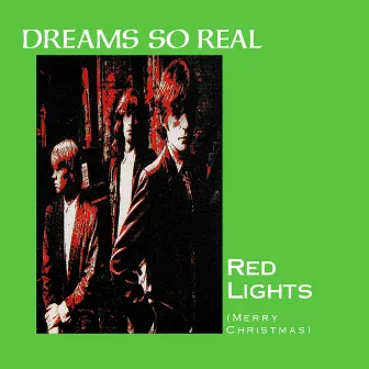 Red Lights (Merry Christmas) by Dreams So Real