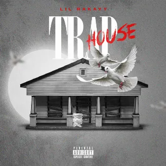 Trap House by Lil Rakayy