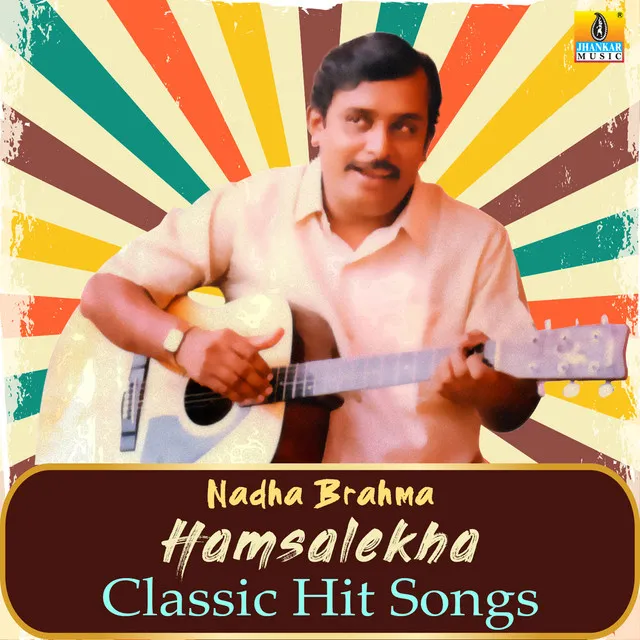 Nadha Brahma Hamsalekha Classic Hit Songs