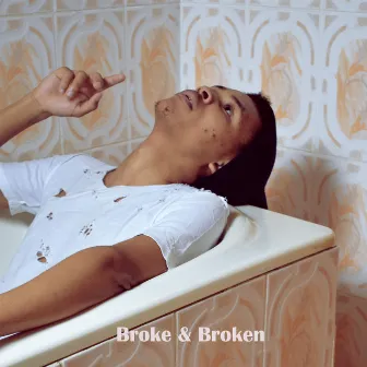 Broke & Broken by Lavaconda