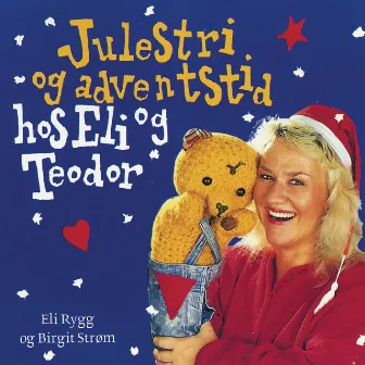 Julestri og adventstid hos Eli og Teodor by Eli Rygg