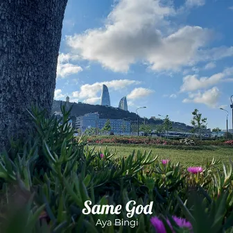 Same God by Aya Bingi