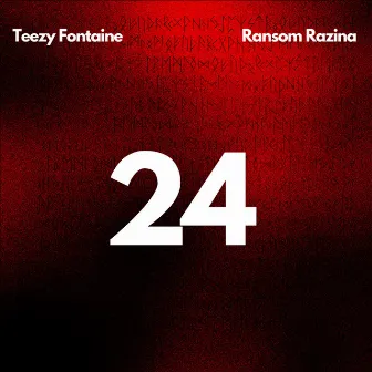 24 by Teezy Fontaine