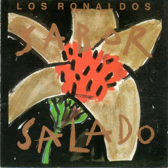 Sabor Salado (Remastered 2015) by Los Ronaldos