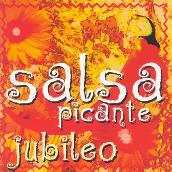 Jubileo by Salsa Picante