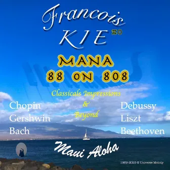 MANA 88 ON 808 by Francois Kie