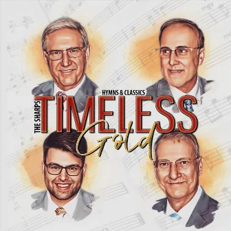 Timeless Gold: Hymns & Classics by The Sharps