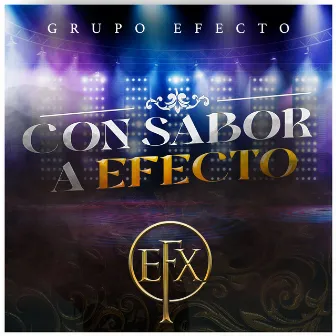 Con Sabor a Efecto by Grupo Efecto