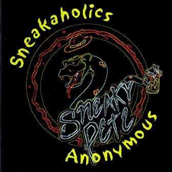 Sneakaholics Anonymous by Sneaky Pete