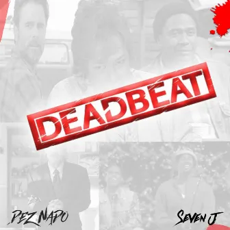 Deadbeat by Seven J