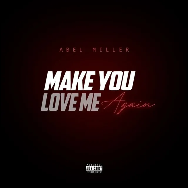 Make You Love Me Again