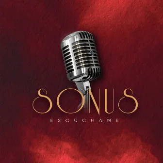 Escúchame by Sonus