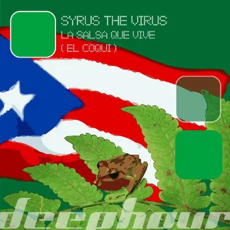 La Salsa Que Vive by Syrus The Virus