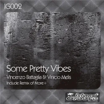 Some Pretty Vibes by Vinicio melis