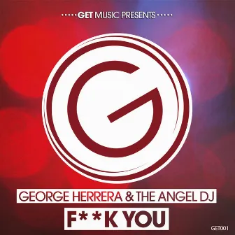 F**k You by The Angel Dj