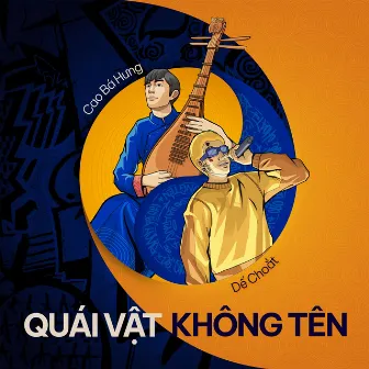 Quái Vật Không Tên by Cao Bá Hưng