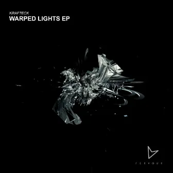 Warped Lights EP by Krafteck