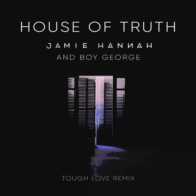 House of Truth - Tough Love Remix