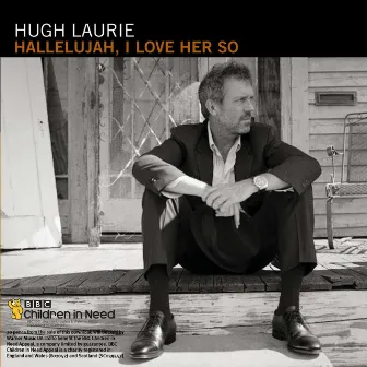 Hallelujah, I Love Her So by Hugh Laurie