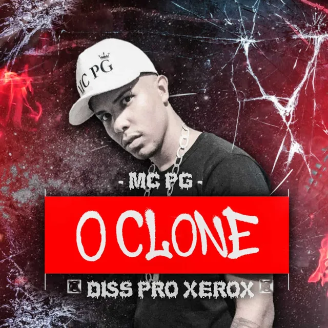 O Clone, Diss pro Xerox - rep