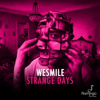 Strange Days by WeSmile