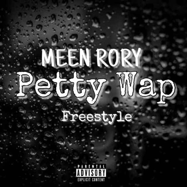 Petty Wap Freestyle