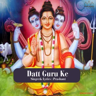 Datt Guru Ke by Prashant