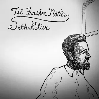 Til Further Notice by Seth Glier